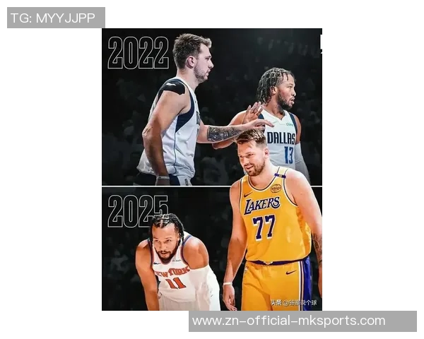 湖人需留住布伦森以免重演悲剧里夫斯已展现与东契奇的完美搭档潜力