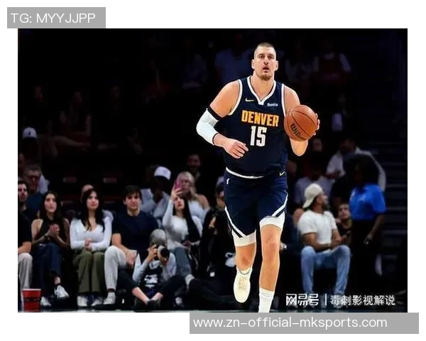 约基奇助攻王荣誉加冕小阿德尔曼称此成就应广泛传颂